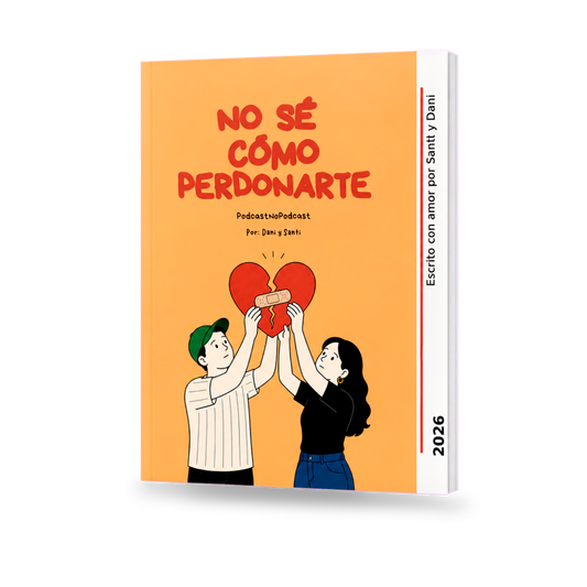 Guía No Sé Cómo Perdonarte